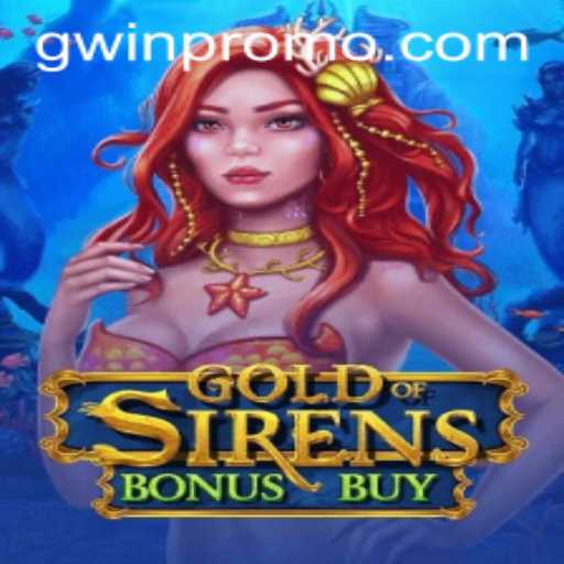 Discover the Enchantment of GoldofSirensBonusBuy: A Deep Dive into the GWin Gaming Phenomenon